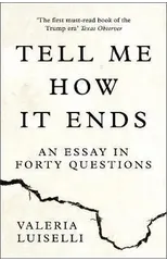 Tell Me How it Ends