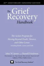 The Grief Recovery Handbook, 20th Anniversary Expanded Edition