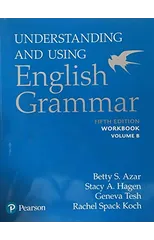 Azar-Hagen Grammar - (AE) - 5th Edition - Workbook B - Understanding and Using English Grammar