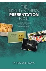 Non-Designer's Presentation Book, The