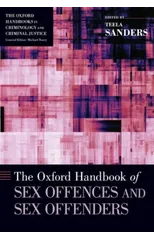 The Oxford Handbook of Sex Offences and Sex Offenders
