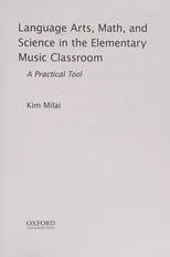 Language Arts, Math, and Science in the Elementary Music Classroom