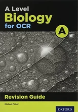 A Level Biology for OCR A Revision Guide
