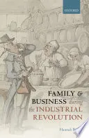 Family and Business during the Industrial Revolution