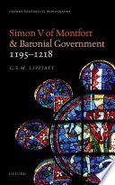 Simon V of Montfort and Baronial Government, 1195-1218