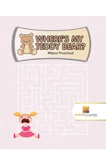 Where's My Teddy Bear?