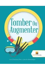 Tomber Ou Augmenter