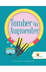 Tomber Ou Augmenter