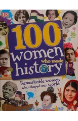 100 Women Who Made History