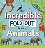 The Incredible Fold-Out Book of Animals