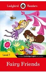 Ladybird Readers Level 1 - Fairy Friends (ELT Graded Reader)