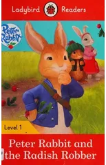 Ladybird Readers Level 1 - Peter Rabbit - Peter Rabbit and the Radish Robber (ELT Graded Reader)