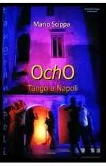 Ocho Tango a Napoli