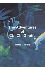 The Adventures of Chi Chi Giraffe