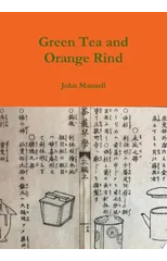 Green Tea and Orange Rind