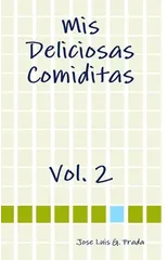 Mis Deliciosas Comiditas Vol. 2