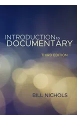 Introduction to Documentary, Third Edition