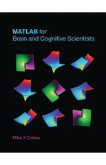 MATLAB for Brain and Cognitive Scientists