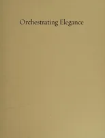 Orchestrating Elegance