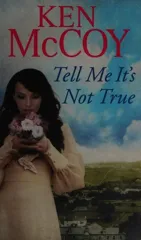 Tell Me It's Not True