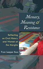 Memory, Meaning, and Resistance