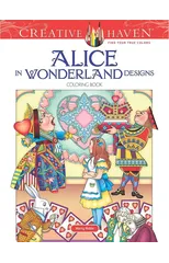 Creative Haven Alice in Wonderland Designs Coloring Book