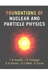 Foundations of Nuclear and Particle Physics