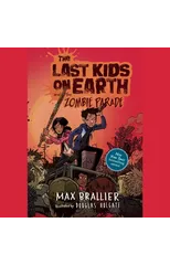 Last Kids on Earth and the Zombie Parade