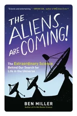 Aliens Are Coming!