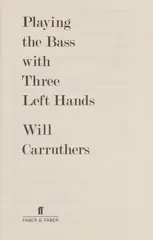 Playing the Bass with Three Left Hands