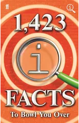 1,423 QI Facts to Bowl You Over