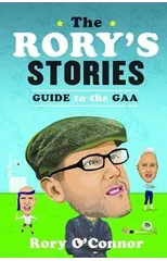 The Rory’s Stories Guide to the GAA
