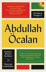 The Political Thought of Abdullah Ocalan
