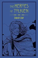 The Heroes of Tolkien