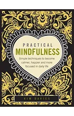 Practical Mindfulness