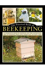 The Practical Book of Beekeeping
