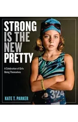 Strong Is the New Pretty