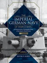 The Imperial German Navy of World War I