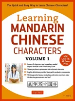 Learning Chinese Characters Volume 1