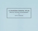 A Louisiana Coastal Atlas