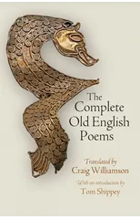 The Complete Old English Poems