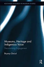 Museums, Heritage and Indigenous Voice