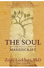 The Soul of the Full-Length Manuscript