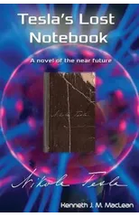Tesla's Lost Notebook