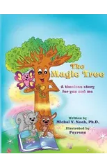 The Magic Tree a timeless story for you and me