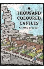A Thousand Coloured Castles