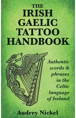 The Irish Gaelic Tattoo Handbook
