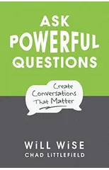 Ask Powerful Questions