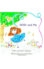 ADHD and Me