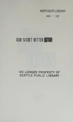Our Secret Better Lives